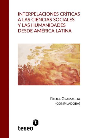 IBD - Interpelaciones críticas a las ciencias sociales y las humanidades desde América Latina