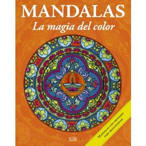 Mandalas la magia del color / vol. 1