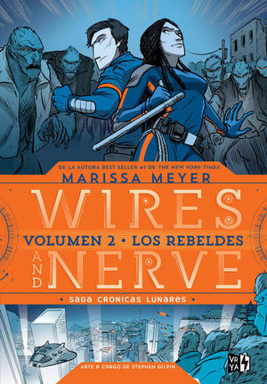 Wires and nerve / vol. 2 Los rebeldes