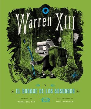 WARREN XIII Y EL BOSQUE DE LOS SUSURROS / PD.