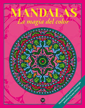 Mandalas. La magia del color 3