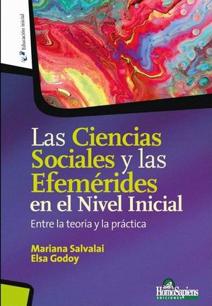 Las Ciencias Sociales y las efemérides en el Nivel Inicial. Entre la teoría y la práctica