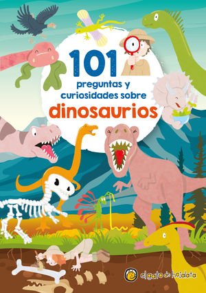 101 preguntas y curiosidades sobre los dinosaurios / Pd.