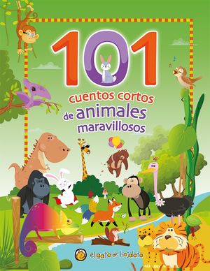 101 Cuentos cortos de animales maravillosos / Pd.