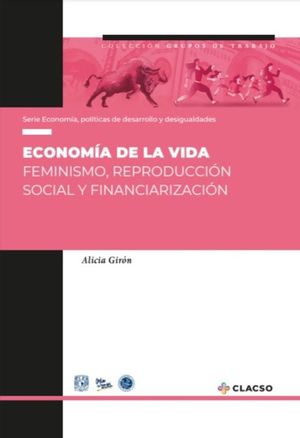 Economía de la vida. Feminismo, reproducción social y financiarización