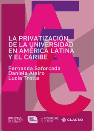 La privatización de la universidad en América Latina y el Caribe