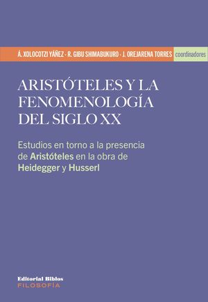 AristÃ³teles y la fenomenologÃ­a del siglo XX