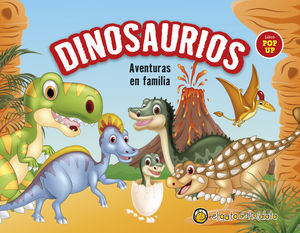Dinosaurios. Aventuras en familia / Pd. (Libro Pop up)