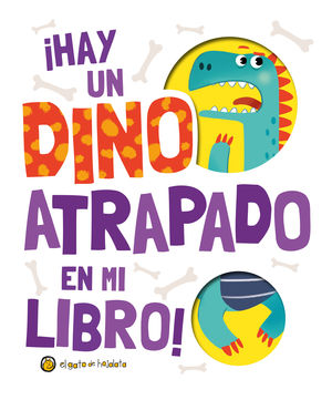 ¡Hay un Dino atrapado en mi libro! / Pd.