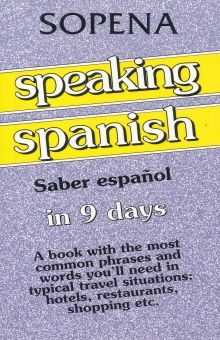 Speaking spanish in 9 days. Saber español