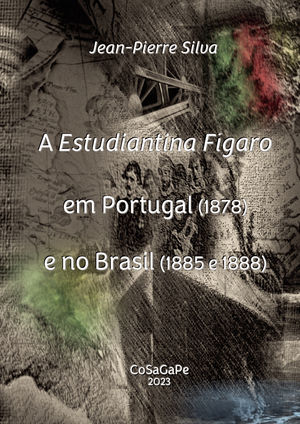 IBD - A Estudiantina Fígaro em Portugal (1878) e no Brasil (1885 e 1888)
