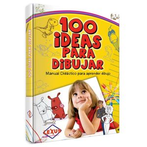 100 IDEAS PARA DIBUJAR / PD.