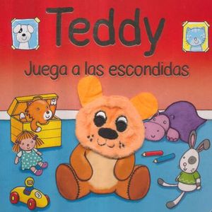 TEDDY JUEGA A LAS ESCONDIDAS / PD.