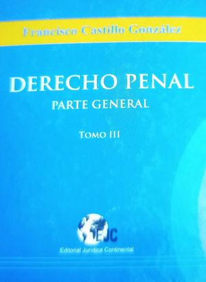 Derecho Penal. Parte general / Tomo III / Pd.