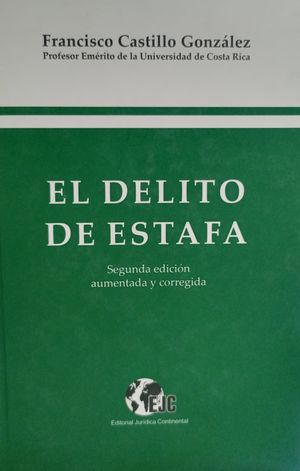El delito de estafa / 2 ed. / Pd.