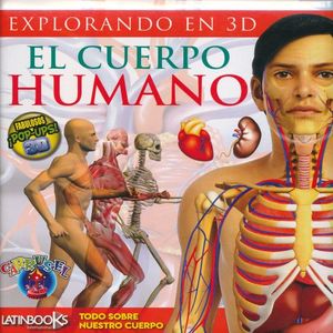 CUERPO HUMANO, EL / PD. (EXPLORANDO EN 3D)