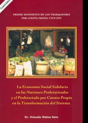 La economía social solidaria en las naciones proletarizadas y el proletariado