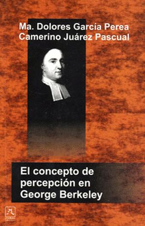 CONCEPTO DE PERCEPCION DE GEORGE BERKELEY, EL
