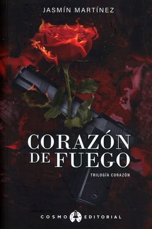 Corazón de fuego / Trilogía corazón / vol. 3