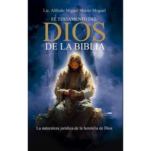 IBD - El Testamento del Dios de la Biblia