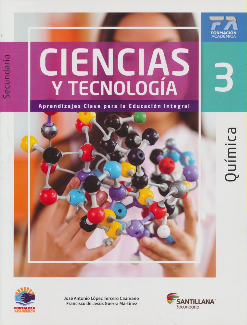 Ciencias Y Tecnología 3 Química Fortaleza Académica Secundaria