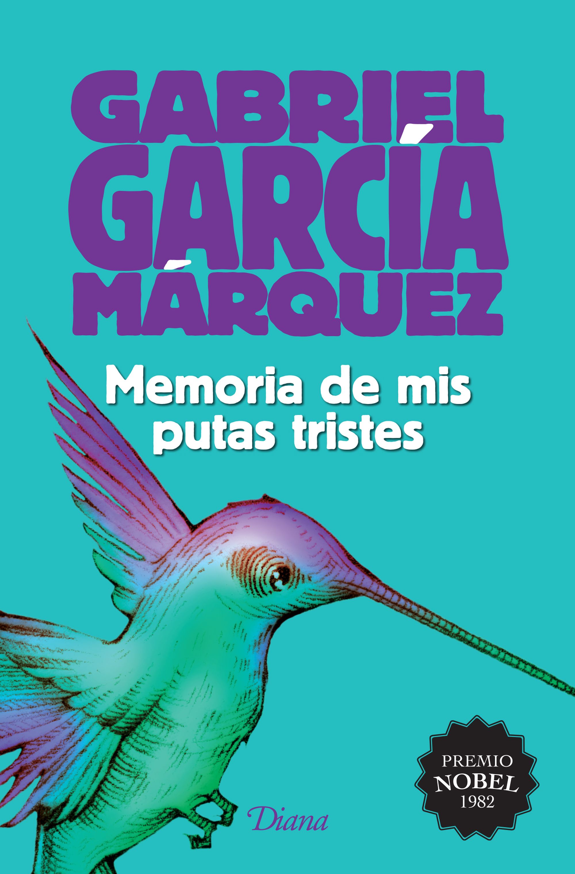 Memoria de mis putas tristes. GARCIA MARQUEZ GABRIEL. Libro en papel.  9786070729195 Librería El Sótano