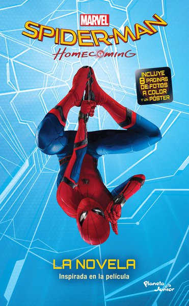 Spider-Man Homecoming. La novela. MCCANN JIM. Libro en papel. 9786070741036  Librería El Sótano