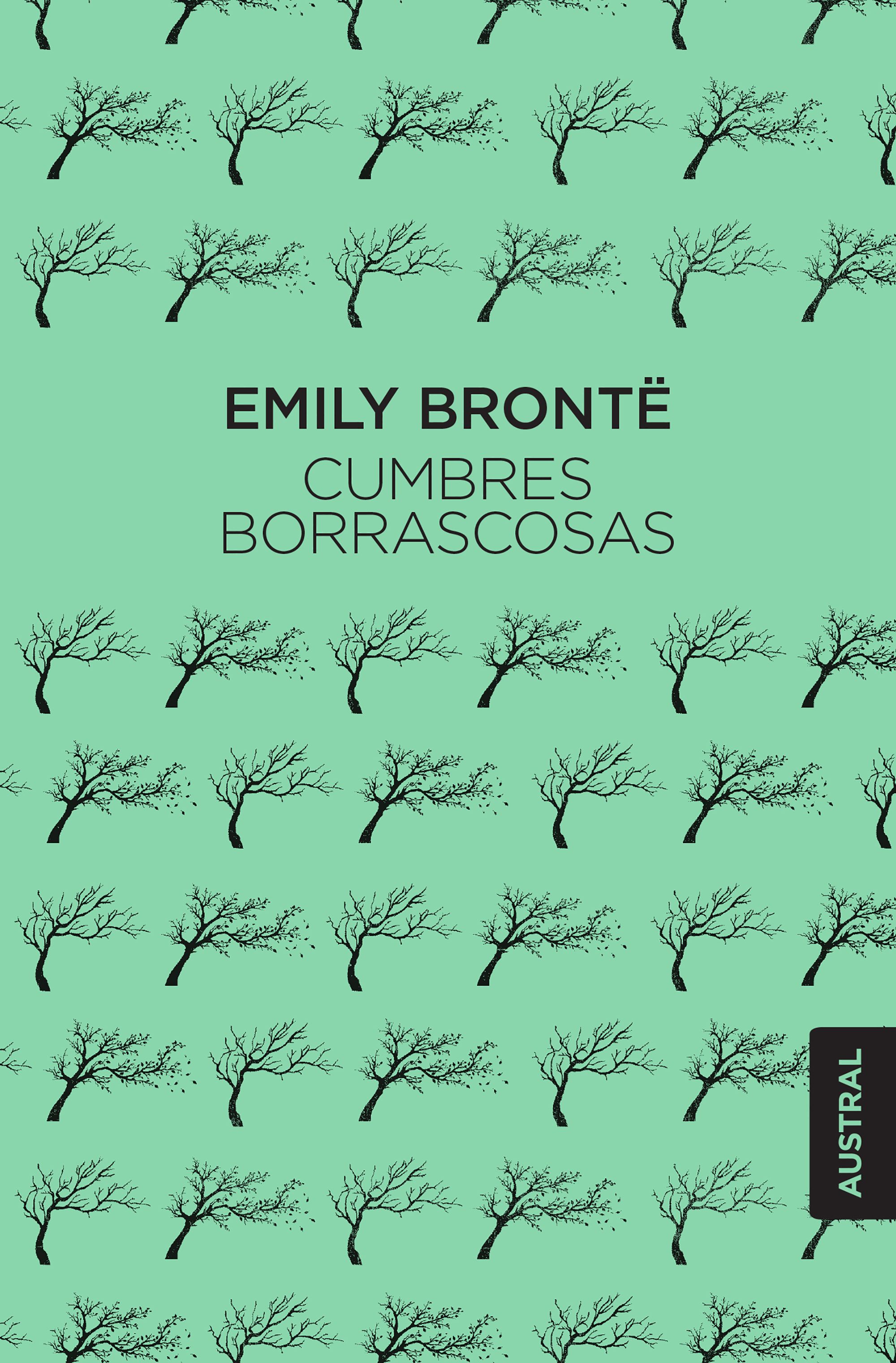 Cumbres borrascosas. BRONTE EMILY. Libro en papel. 9786070749056 Librería  El Sótano