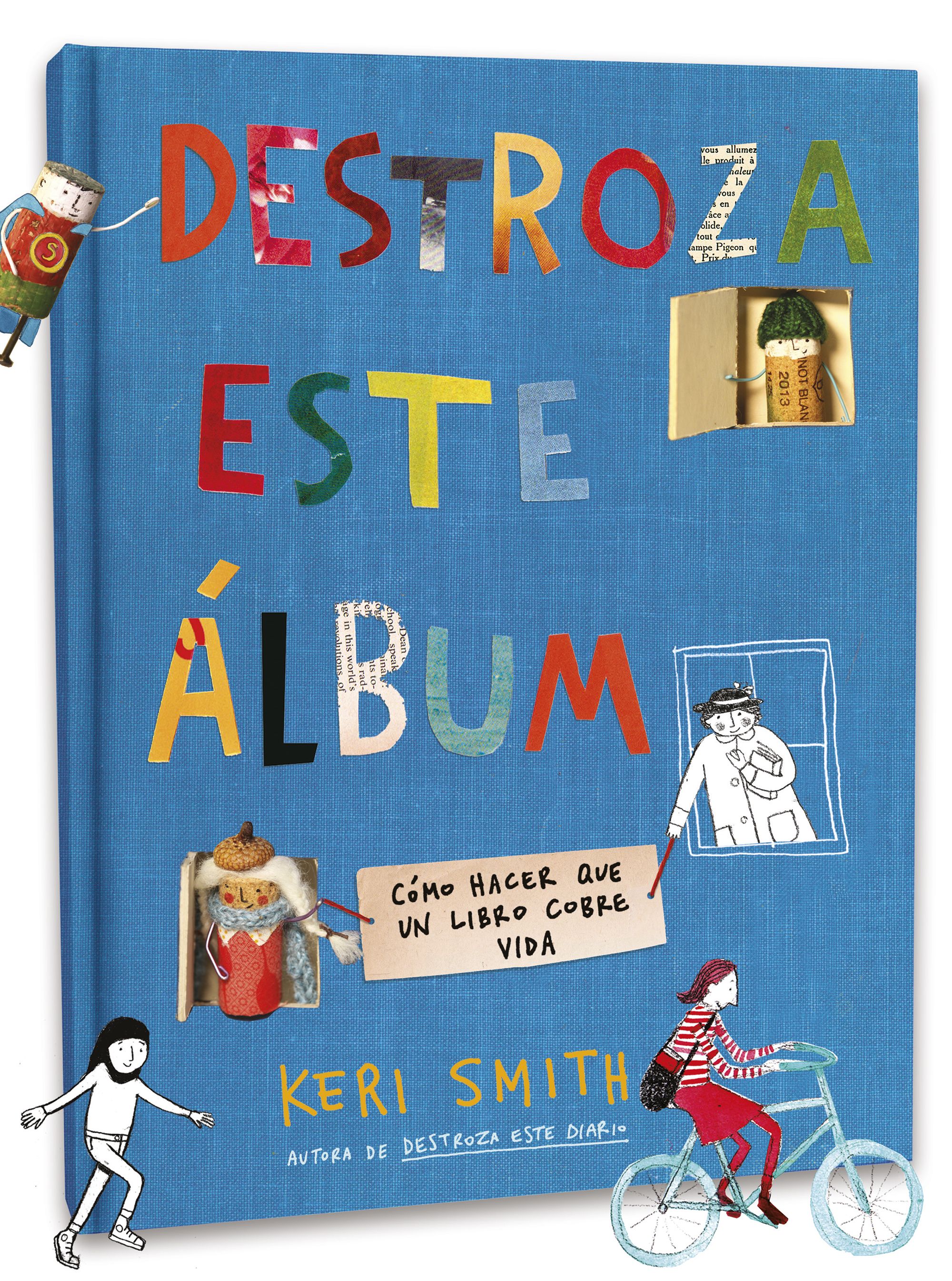Destroza este álbum. SMITH KERI. Libro en papel. 9786070775628 Librería El  Sótano