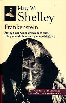 FRANKENSTEIN. SHELLEY MARY. Libro en papel. 9786071411167 Librería El Sótano
