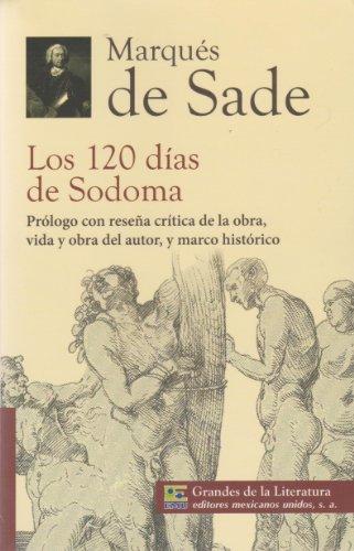 120 Dias De Sodoma Los Marques De Sade Francois Sade Donatien 