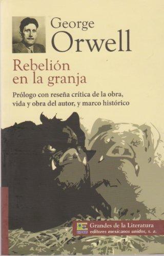 REBELION EN LA GRANJA. ORWELL GEORGE. Libro en papel. 9786071411587  Librería El Sótano