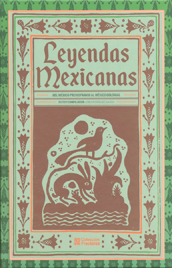 Leyendas mexicanas / pd.. DEMURGER ALAIN. Libro en papel. 9786071435477  Librería El Sótano