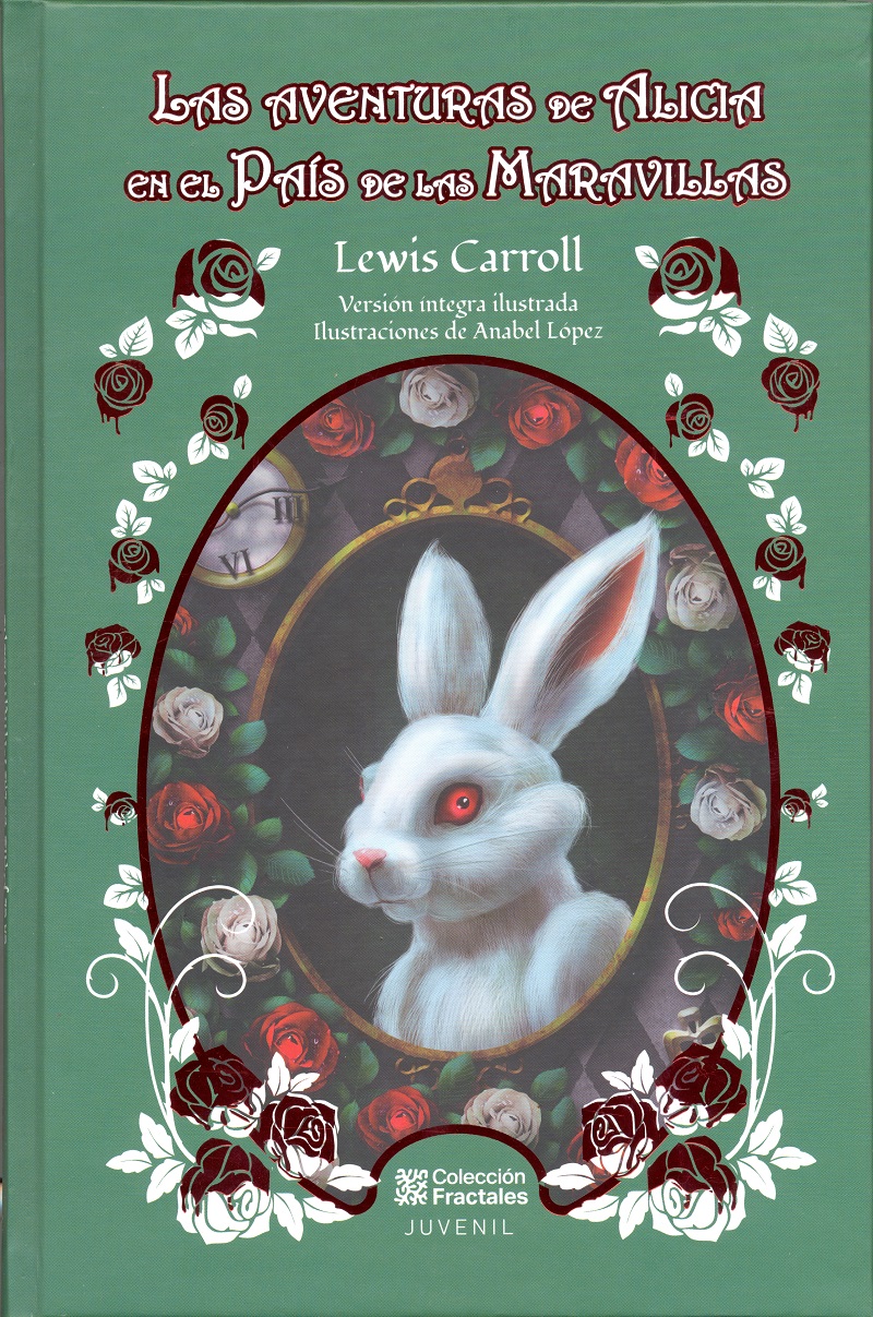 Las aventuras de Alicia en el país de las maravillas / Pd.. CARROLL LEWIS.  Libro en papel. 9786071437150 Librería El Sótano