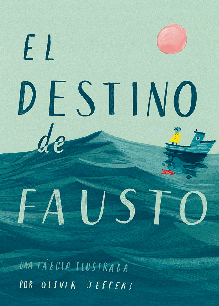 El destino de Fausto. JEFFERS OLIVER. Libro en papel. 9786071670366  Librería El Sótano