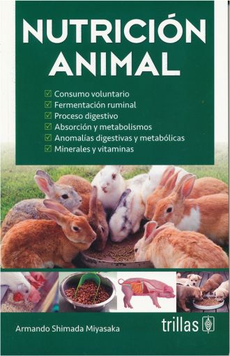 NUTRICION ANIMAL. SHIMADA MIYASAKA ARMANDO. Libro en papel. 9786071731210  Librería El Sótano