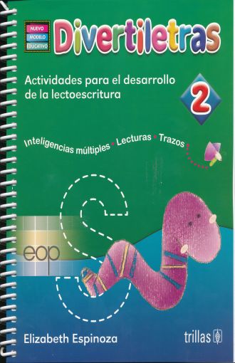 DIVERTILETRAS 2. PREESCOLAR (NUEVO MODELO EDUCATIVO). ESPINOZA ELIZABETH.  Libro en papel. 9786071732750 Librería El Sótano