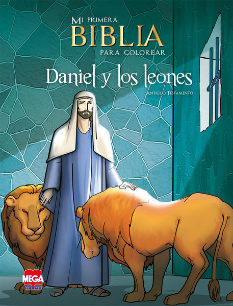Daniel y los leones / Mi primera Biblia para colorear. SORDO RUIZ  MARGARITA. Libro en papel. 9786072108448 Librería El Sótano