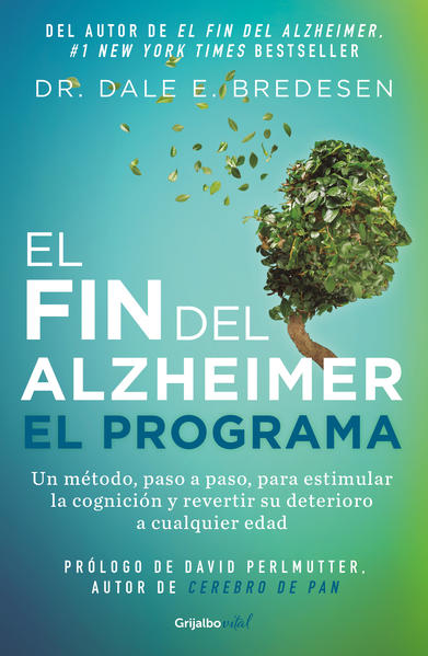 El fin del Alzheimer. El programa. BREDESEN DALE E.. Libro en papel