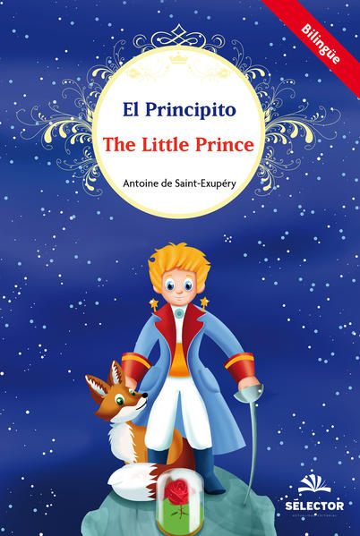 El Principito / The Little Prince. SAINT EXUPERY ANTOINE DE. Libro en  papel. 9786074533620 Librería El Sótano