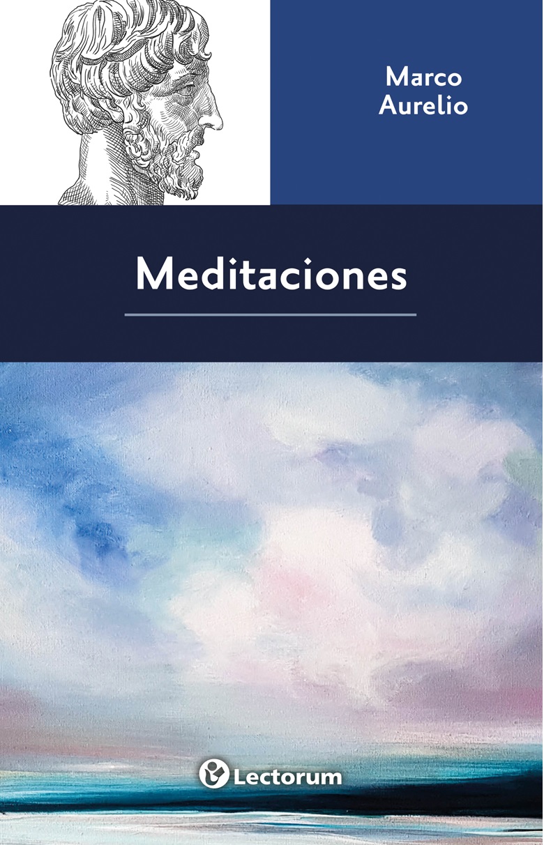 Meditaciones. MARCO AURELIO. Libro en papel. 9786074577853 Librería El  Sótano