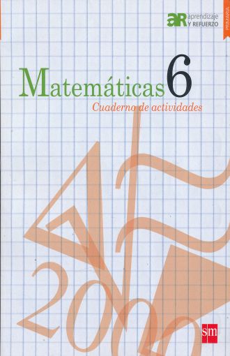 Matematicas 6 Cuaderno De Actividades Aprendizaje Y Refuerzo Primaria Romo Parra Maria Elena Libro En Papel 9786074718133 Libreria El Sotano