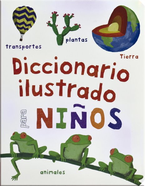 calina auxiliar realeza Diccionario ilustrado para niños. GALLAGHER BELINDA. Libro en papel.  9786075326375 Librería El Sótano
