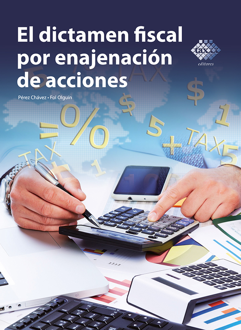 El Dictamen Fiscal Por Enajenación De Acciones 2023 4 Ed Perez