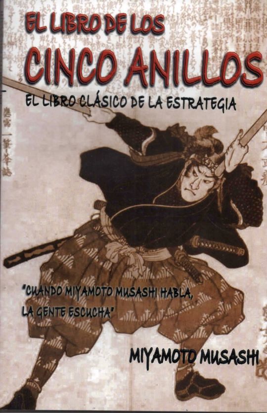 El Libro de los Cinco Anillos. El libro clásico de la estrategia. MUSASHI  MIYAMOTO. Libro en papel. 9786077872689 Librería El Sótano