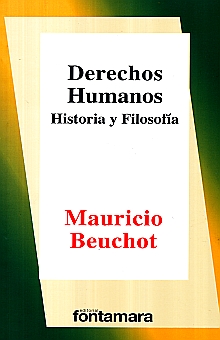 DERECHOS HUMANOS. HISTORIA Y FILOSOFIA. BEUCHOT PUENTE MAURICIO. Libro en  papel. 9786077971559 Librería El Sótano