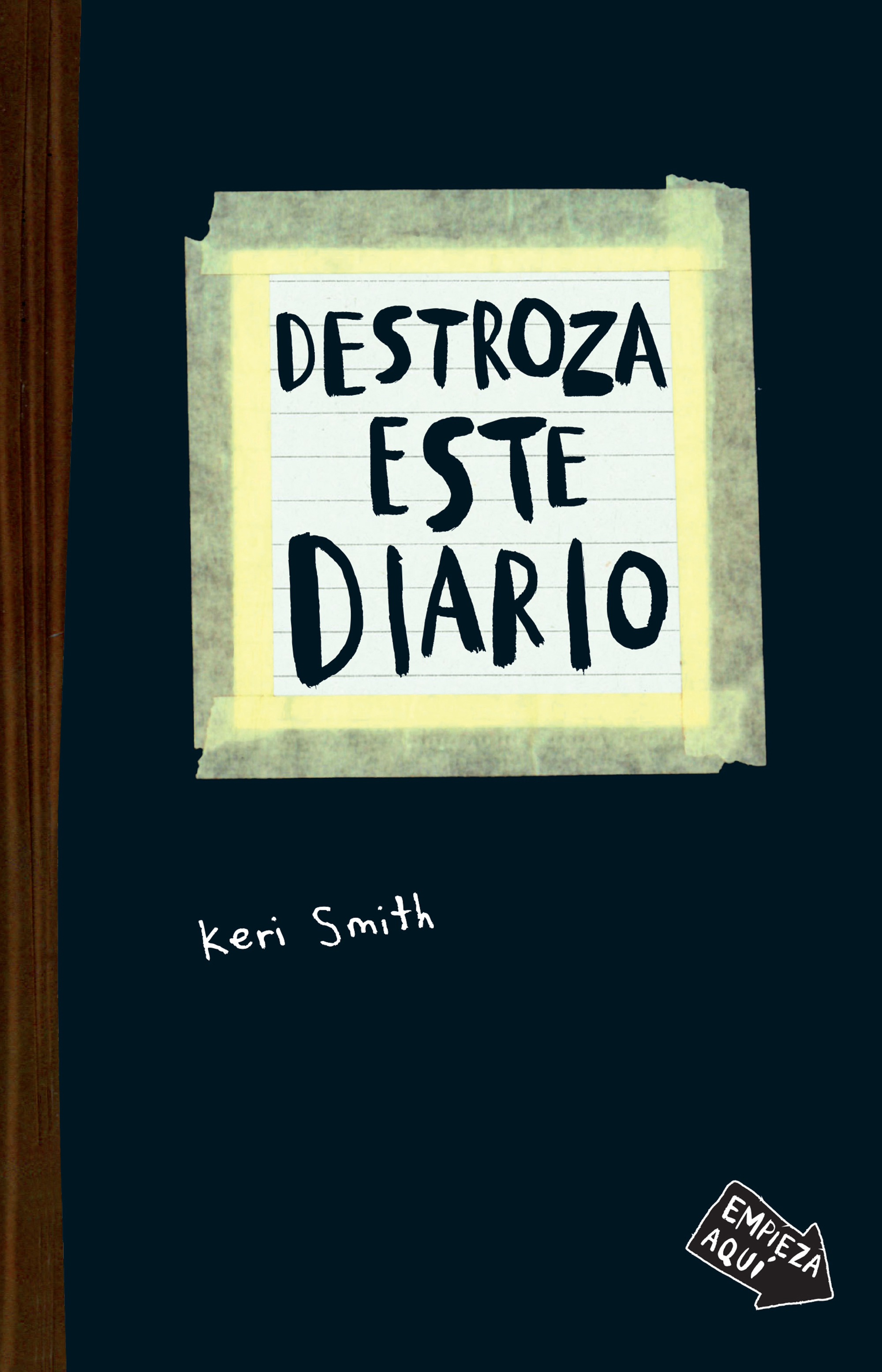 Destroza este diario. SMITH KERI. Libro en papel. 9786079377106 Librería El  Sótano