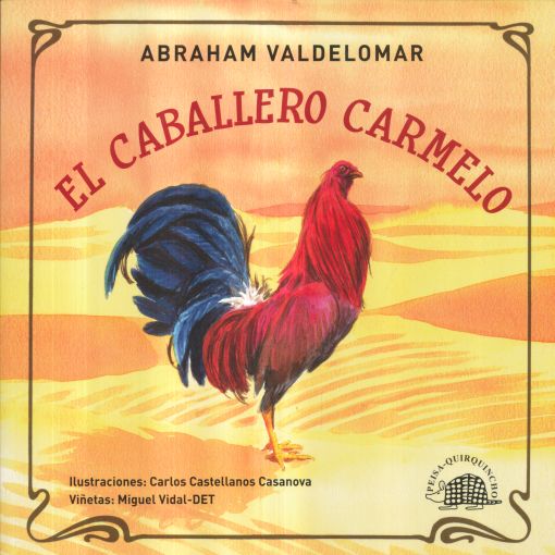 CABALLERO CARMELO, EL. VALDELOMAR ABRAHAM. Libro en papel ...
