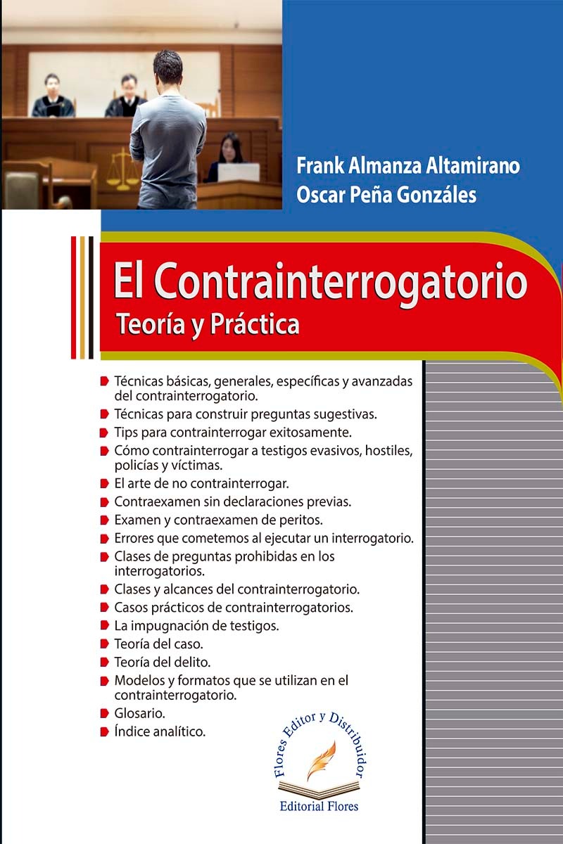 Contrainterrogatorio teoría y práctica / pd.. ALMANZA ALTAMIRANO FRANK.  Libro en papel. 9786124214257 Librería El Sótano