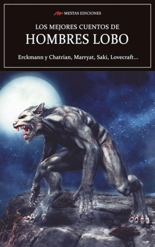 Los mejores cuentos de Hombres Lobo. EDICIONES. Libro en papel. 9788417782405 Librería El